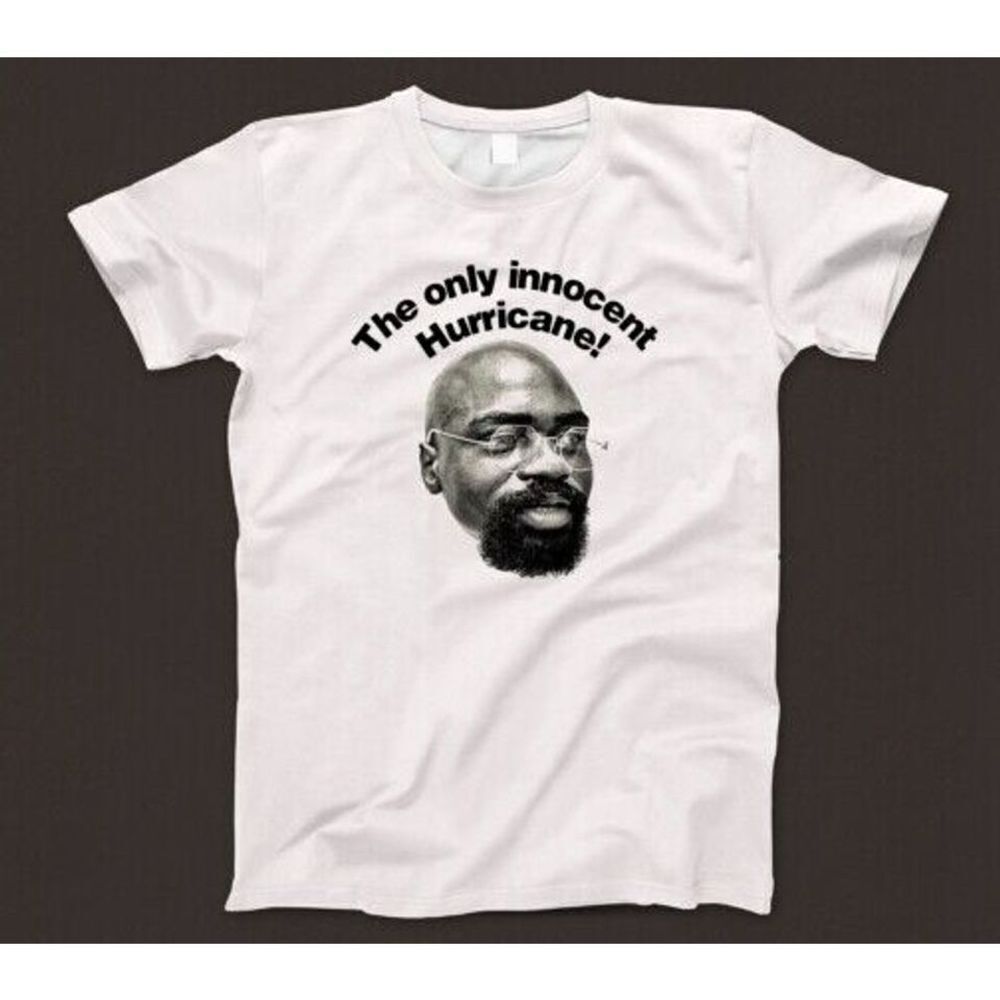 The Only Innocent Hurricane T Shirt 951 Rubin Carter Tshirt
